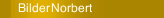 Bilder Norbert